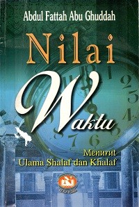 Image of Nilai Waktu Menurut Ulama Salaf & Khalaf