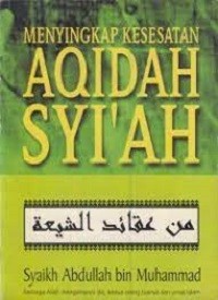 Image of Menyingkap Kesesatan Aqidah Syi'ah