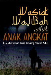 Image of Wasiat Wajibah untuk Anak Angkat