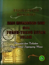 Image of Ensiklopedi Biografi Nabi Muhammad SAW. & Tokoh-tokoh Besar Islam Jilid 6