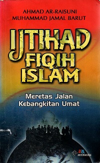 Image of Ijtihad Fiqih Islam: Meretas Jalan Kebangkitan Umat