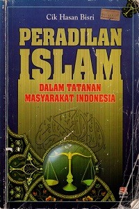 Image of Peradilan Islam dalam Tatanan Masyarakat Indonesia