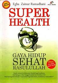 Image of Super Health: Gaya Hidup Sehat Rasulullah