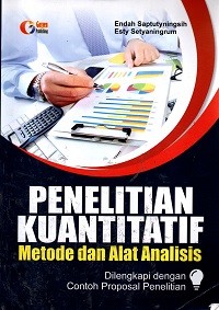 Image of Penelitian Kuantitatif: Metode dan Alat Analisis Dilengkapi dengan Contoh Proposal Penelitian