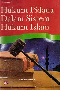 Image of Hukum Pidana dalam Sistem Hukum Islam