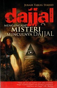 Image of Dajjal: Mengungkap Misteri Munculnya Dajjal