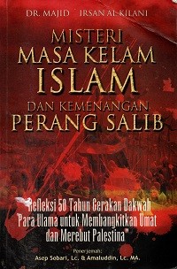 Image of Misteri Masa Kelam Islam dan Perkembangan Perang Salib