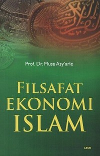 Image of Filsafat Ekonomi Islam