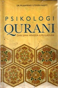 Image of Psikologi Qurani dari Jiwa hingga Ilmu Laduni