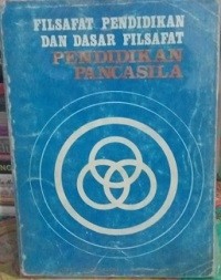 Image of Filsafat Pendidikan dan Dasar Filsafat Pendidikan Pancasila