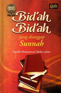 Image of Bid'ah Bid'ah yang Dianggap Sunnah