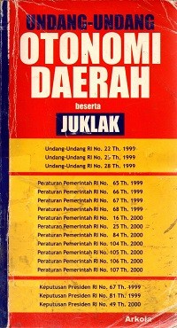 Image of Undang-Undang Otonomi Daerah dan Petunjuk Pelaksanaan Otonomi Daerah Tahun 2000