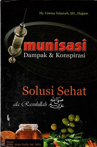 Image of Imunisasi Dampak, Konspirasi & Solusi Sehat ala Rasulullah